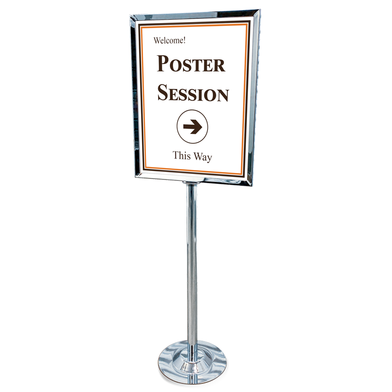 Twenty-two by twenty-eight inch chrome floor stand sign that can be viewed from front and back